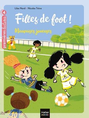 cover image of Filles de foot--Mauvaises joueuses CE1/CE2 dès 7 ans